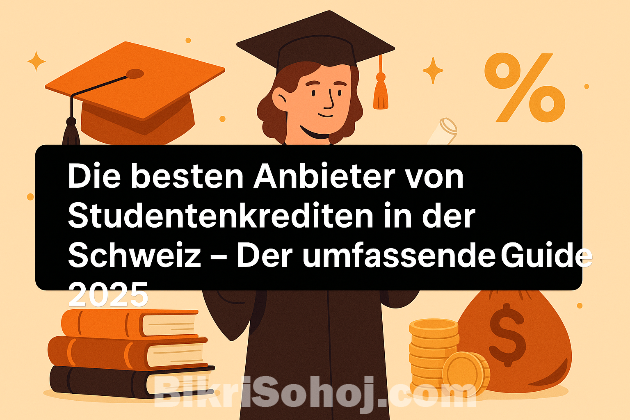 Anbieter von Studienkrediten in der Schweiz bikrisohoj